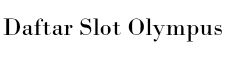 Daftar Slot Olympus
